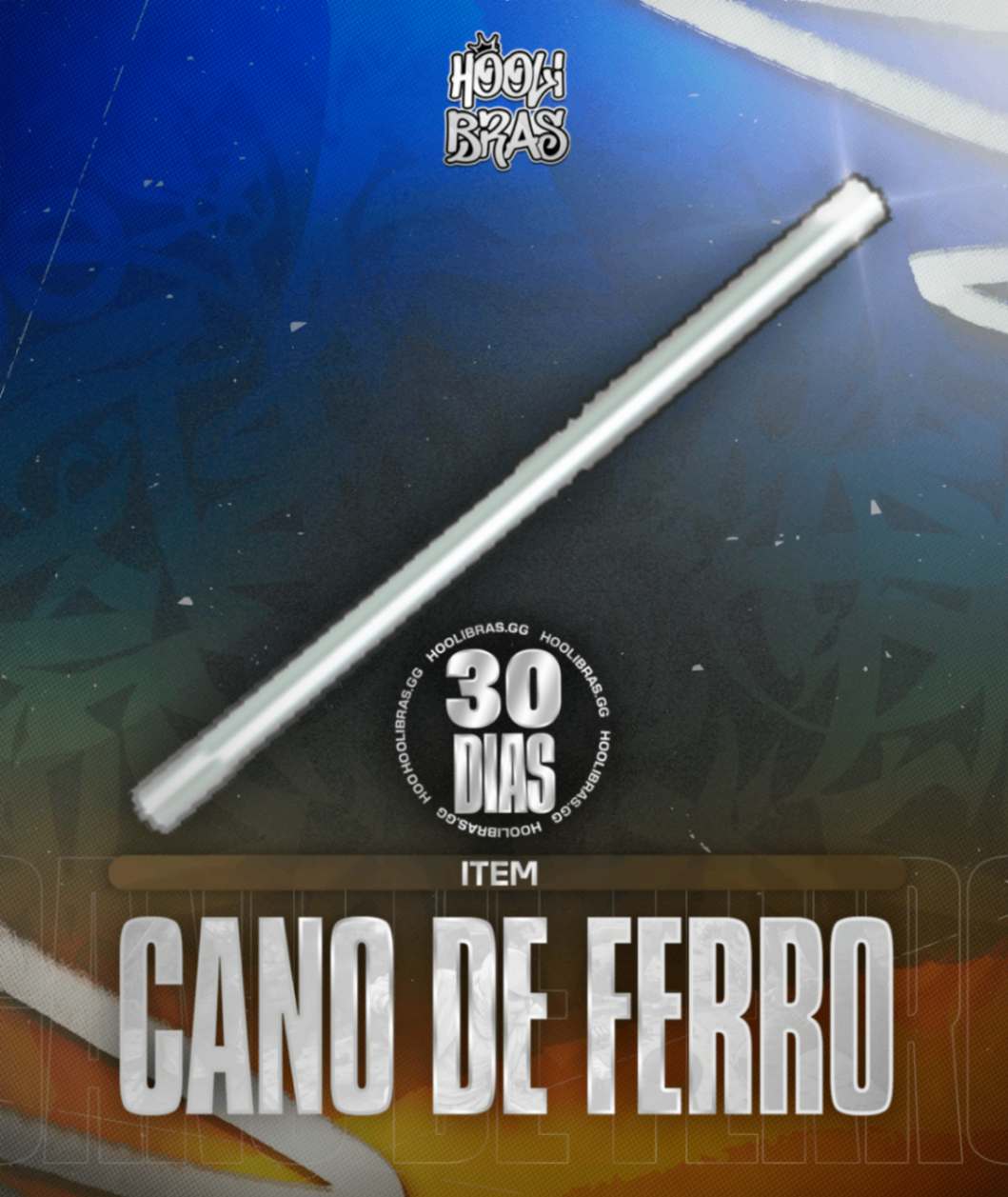 Cano de Ferro (30 dias)
